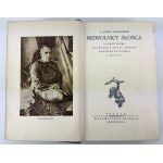 OSSENDOWSKI Ferdynand Antonii - Niewolnicy słońca - Poznań 1926 [wydanie pierwsze]