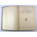 ARCTA Michał - Słownik ilustrowany języka polskiego - Warszawa 1929 [komplet]