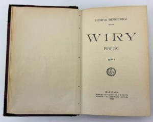 SIENKIEWICZ Henryk - Wiry - Varšava 1910 [první vydání].