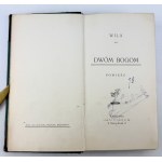 ZYNDRAM-KOŚCIAŁKOWSKA Wilhelmina - Dwóm bogom - Warszawa 1902