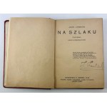 LONDON Jack - Na szlaku - Warszawa 1923