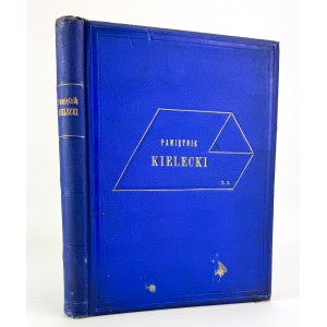 BIEŃKOWSKI Bronisław - Pamiętnik kielecki. Zbiór prac ku uczczeniu Adama Mickiewicza - Kielce 1901