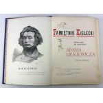 BIEŃKOWSKI Bronisław - Pamiętnik kielecki. Zbiór prac ku uczczeniu Adama Mickiewicza - Kielce 1901