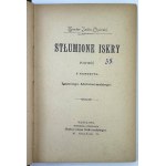 JASKE-CHOIŃSKI Teodor - Stłumione iskry - Warszawa 1898
