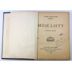 MAKUSZYŃSKI Kornel - Moje listy - Warszawa 1923