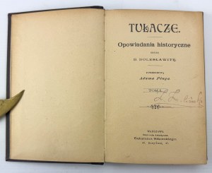 KRASZEWSKI Józef Ignacy - Tułacze - Warsaw 1897