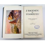 MAY Karol - From Baghdad to Istanbul - Lviv 1909 [first edition].