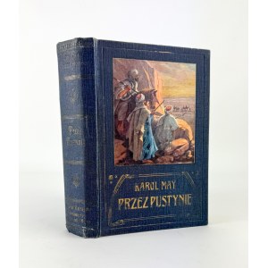 MAY Karol - Przez pustynie - Lwów 1909 [wydanie pierwsze]