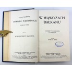 MAY Karol - In the ravines of the Balkans - Lviv 1909 [first edition].