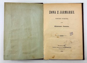 JUNOSZA Klemens - Żona z jarmarku - Warszawa 1896