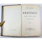 SIENKIEWICZ Henryk - Krzyżacy - Warszawa 1900 [wydanie pierwsze]