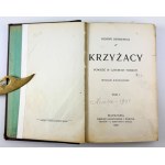SIENKIEWICZ Henryk - Krzyżacy - Warsaw 1900 [first edition].