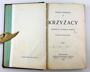 SIENKIEWICZ Henryk - Krzyżacy - Warsaw 1900 [first edition].