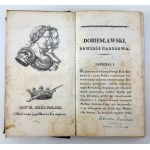 KOŚMIŃSKI Antoni - Dobiesławski, powieść narodowa z czasów Jana III - Warszawa 1829 [bardzo rzadkie, portret króla]