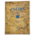 BECHCZYC-RUDNICCY Antoni i Maria - Dziw. Opowieść na tle życia Prasłowian - Warszawa 1937 [il. Tadeusz Cieślewski]