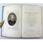KRASZEWSKI Józef Ignacy - Stara Baśń - Warsaw 1899 [illustrated by E.M. Andriolli].
