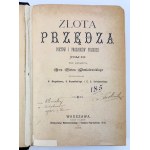 CHMIELEWSKI Piotr - Złota przędza - Warszawa 1884 [komplet]