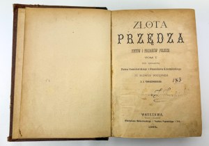CHMIELEWSKI Piotr - Złota przędza - Warszawa 1884 [komplet]
