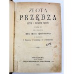 CHMIELEWSKI Piotr - Złota przędza - Warszawa 1884 [komplet]