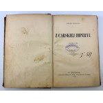SOŁTAN Abgar - Z tsarskiej imperyi - Kraków 1892 [Kajetan Abgarowicz].