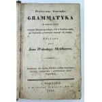 MEIDINGER Jan Walenty - Praktyczna Francuzka gramatyka - Wrocław 1833 [u Wilhelma Korna]
