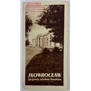 INOWROCŁAW - Zdrojowisko solankowe i borowinowe - Warszawa ca. 1935