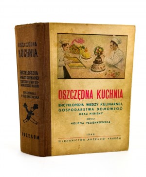 PEDENKOWSKA Helena - Oszczędna kuchnia - Kraków 1948