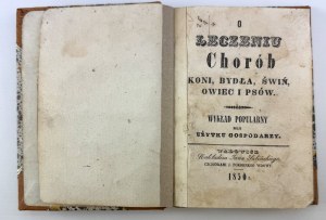 ŁEPKOWSKI Józef - O leczenie chorób koni, bydła, świń, owiec i psów - Wadowice 1850 [první vydání].