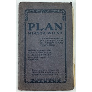 JANUSZEWSKI S. - Plan miasta Wilna - Wilno 1922