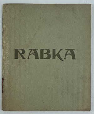 SUPIŃSKI Edmund - Zakład zdrojowa-kapielowy Rabka - Kraków 1909