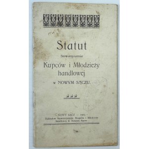STATUT Stowarzyszenia Kupców i Młodzieży handlowej w Nowym Sączu - Nowy Sącz 1903