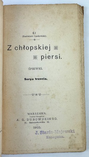 LASKOWSKI Kazimierz - Z chłopskiej piersi. Songbooks - Warsaw 1902