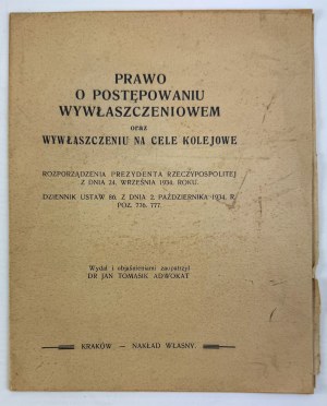 TOMASIK Jan - Law on expropriation for railroad purposes - Krakow 1934 [railroads].