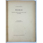 KURTZ Heinrich - Kraków. Opis niemieckiego miasta na wschodzie - Stuttgart 1944 [propaganda niemiecka]