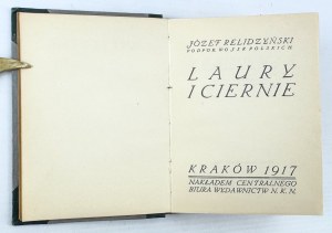 RELIDZYŃSKI Józef - Laury i ciernie - Kraków 1917