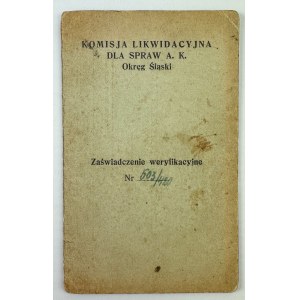 CERTIFICAT de vérification. Commission de liquidation des affaires de l'A.K. District de Silésie - 1945 [Armée de l'Intérieur, Zygmunta. Walter-Janke, Czesław Paproć-Gałecki, Ewald Oracz-Migula]