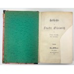 NIETSCHE Benno - Histoire de la ville de Gliwice - Gliwice 1886 [1ère édition, très rare].