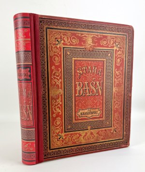 KRASZEWSKI Józef Ignacy - Stara Baśń - Warszawa 1879 [illustrated by Andriolli].