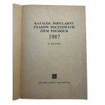 PRL, 1987. - Katalog Popularny Znaków Pocztowych Ziemskich Polskich (Popular Catalogue of Postal Marks of the Polish Lands), 11th edition; Warsaw : Krajowa Agencja Wydawnicza