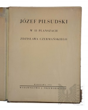 Zdzislaw Czermanski (1900-1970) - Józef Piłsudski in 13 charts, 1935