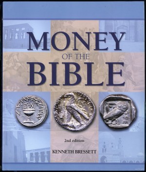 Bressett K. - Money of the Bible, 2. vydání, Atlanta 2007, ISBN 0794823890
