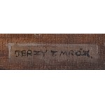 Jerzy Tadeusz Mróz (1946 Łódź - 2010 Łódź), Z cyklu Droga