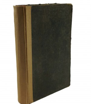 JAROSZEWSKI Zygmunt - Gospodarstwo wzorowe. Uprawa roslinów zbożowych i pastewnych, groszkowych, koniczynnych i traw, Kraków 1877r.