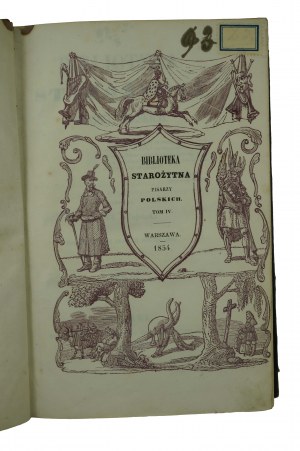 WOJCICKI K.Wł. - Biblioteka Starożytna Pisarzy Polskich , tom IV, Warsaw 1854r.