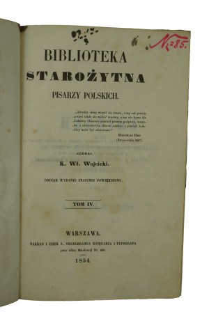 WOJCICKI K.Wł. - Biblioteka Starożytna Pisarzy Polskich , tom IV, Warsaw 1854r.