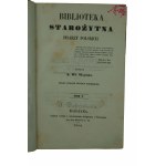 WOJCICKI K.Wł. - Biblioteka Starożytna Pisarzy Polskich , tom V, Warszawa 1854r.