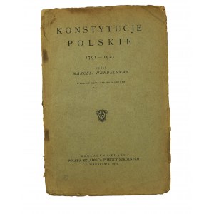 HANDELSMAN Marceli - Konstytucje polskie 1791-1921, Warszawa 1926r.
