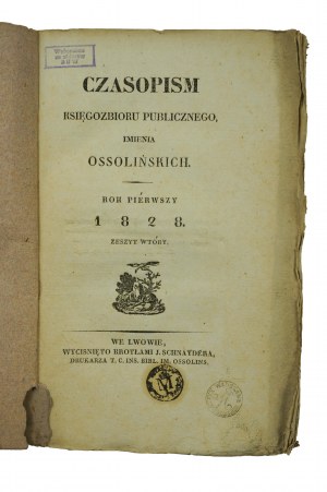 Periodicals of the public book collection named after Ossolinski year one 1828, second notebook, stamps of the Warsaw library of Tsar Nicholas I