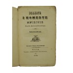 KORZENIOWSKI Józeg - Dramata i komedye mniejsze, tom I , Wilno 1846r.