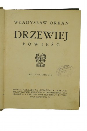 ORKAN Władysław - Drzewiej , novel, engravings drawn by K. Młodzianowski, 1912.